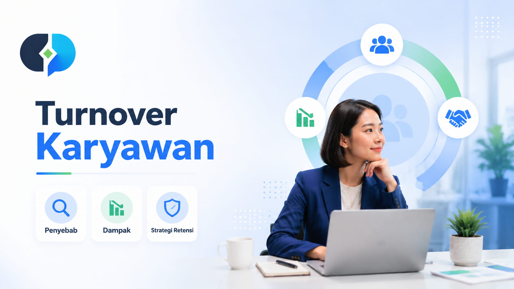 Turnover Karyawan: Penyebab, Dampak, hingga Strategi Retensi