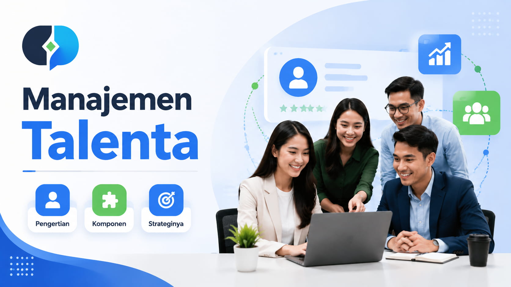 Manajemen Talenta: Pengertian, Komponen, dan Strateginya